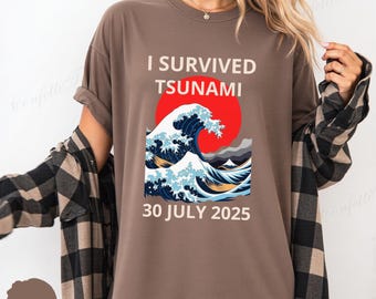 I Survived Tsunami T-Shirt: July 30, 2025 Earthquake Commemorative