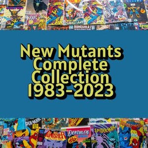 New Mutants Comic Collection 1983-2023