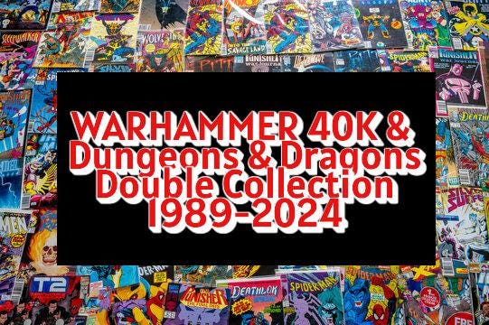 Warhammer 40K and Dungeons & Dragons Comic Collection (1989-2024)