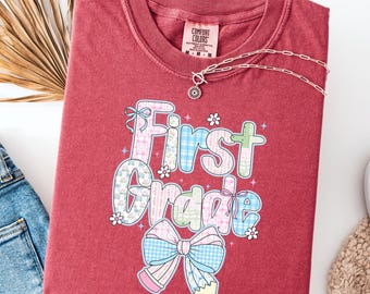 Comfort Colors® First Grade Teacher Shirt, Back to School 1st Grade Tee, Teacher Appreciation Gift, Cute Elementary School, Coquette Bow