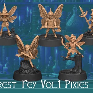 May include: A collection of miniature figurines of forest pixies in various poses, with detailed wings and weapons. The figurines are in a light brown color and are mounted on black bases. The text "FOREST FEY VOL.1 PIXIES .STL" is displayed at the bottom.