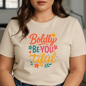 Boldly Be-You-tiful Plus Size T-Shirt – Self-Love Unisex Tee for XL & Up – Motivational Gift, Casual Comfort, Body Positive Shirt