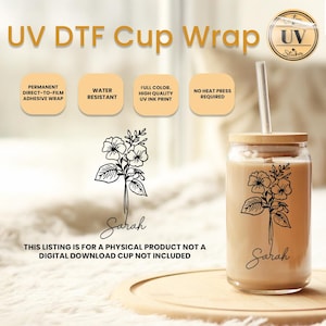 Birth Month Flower UV DTF Cup Wrap: Personalized Floral Glass Can