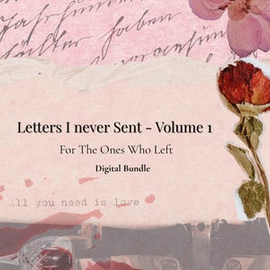 To the One I Still Miss Silently – Printable Liebesbrief | Traurig Digitales PDF für Quiet Closure & Heilung
