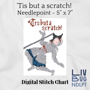May include: A digital needlepoint stitch chart featuring a pixel art character in blue shorts with a spear, accompanied by the text 'Tis but a scratch!' in red. The design is labeled as 5 inches by 7 inches, with the brand name LIV BUG NDLPT visible.