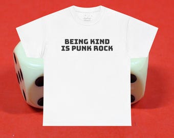 Being Kind is Punk Rock Unisex Activism Tee Punk Rock Lover Retro Graphic Tee Unisex Activism Shirt Positivity Clothing