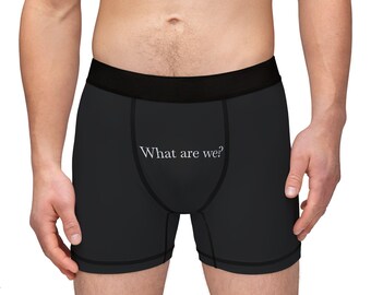 What Are We? Mens Boxers Funny Quirky Briefs Unique Gift Idea Playful Slogan Underwear