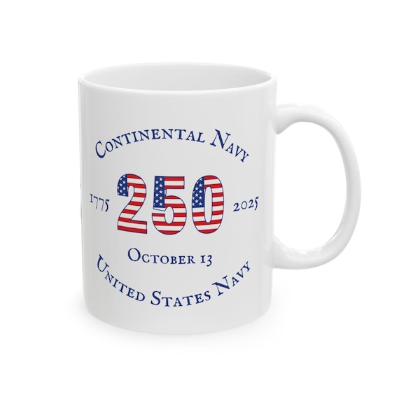 U.S. Navy 250th Mug - Salute the Navy's 250th Birthday, Gift for