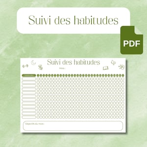 Peut inclure: Un suivi d'habitudes imprimable avec un fond blanc et des accents verts. Le suivi comporte une section pour lister les habitudes et une grille pour cocher les jours. Le texte "Suivi des habitudes" apparaît en haut du suivi.