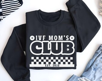 IVF Gifts, IVF Shirt, Transfer Day T-shirt, Ivf Mom Gift, IVF Mom's club shirt, Ivf Shirt Miracle, Egg Retrieval, Ivf Sweatshirt Mom Gift