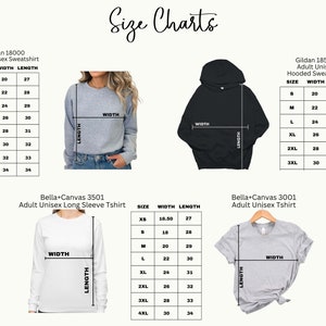 May include: Size chart for Gildan 18000 adult unisex sweatshirt, Gildan 18500 adult unisex hooded sweatshirt, Bella+Canvas 3501 adult unisex long sleeve t-shirt, and Bella+Canvas 3001 adult unisex t-shirt. The chart shows the width and length measurements in inches for each size, from XS to 5XL.