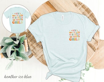 My Son In Law Is My Favorite Child Shirt, Gift For Son In Law, Mother In Law Shirt For Mothers Day Gift, Funny Family T-Shirt