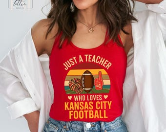 Kansas City Football Women's Tank, KS City Football Tank Top, KC Football T-shirt, Football shirt, Teacher Who Loves Kansas City Football