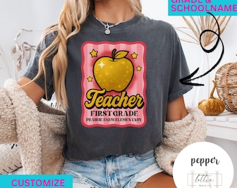 First Grade Teacher Grade Shirt, School Name Shirt, Custom Teacher Gift, Back to School T-Shirt, Teacher Team Shirt, Comfort Colors Teacher