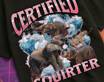 Camiseta gráfica pirata con meme ofensivo y divertido de "Squirter certificado", camiseta desquiciada, camiseta maldita, camiseta extrañamente específica, regalo de la generación Z, humor para adultos