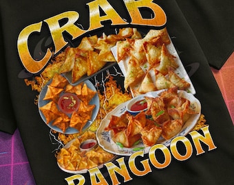 Crab Rangoon Funny Unhinged Crab Rangoon Meme Bootleg T-shirt, Offensive Graphic Shirt, Oddly Specific Meme Tee, Cursed Tee, Goon Meme