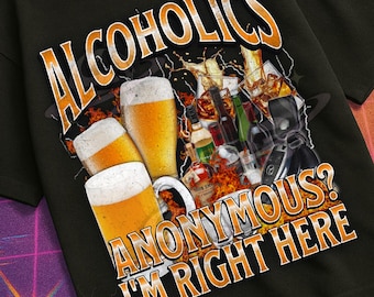 Anonimowi Alkoholicy? Zabawna koszulka z grafiką o alkoholiku, koszulka "Niezrównoważony", koszulka "Przeklęta", koszulka "Obraźliwa", prezent dla Generacji Z, koszulka "Piwo"