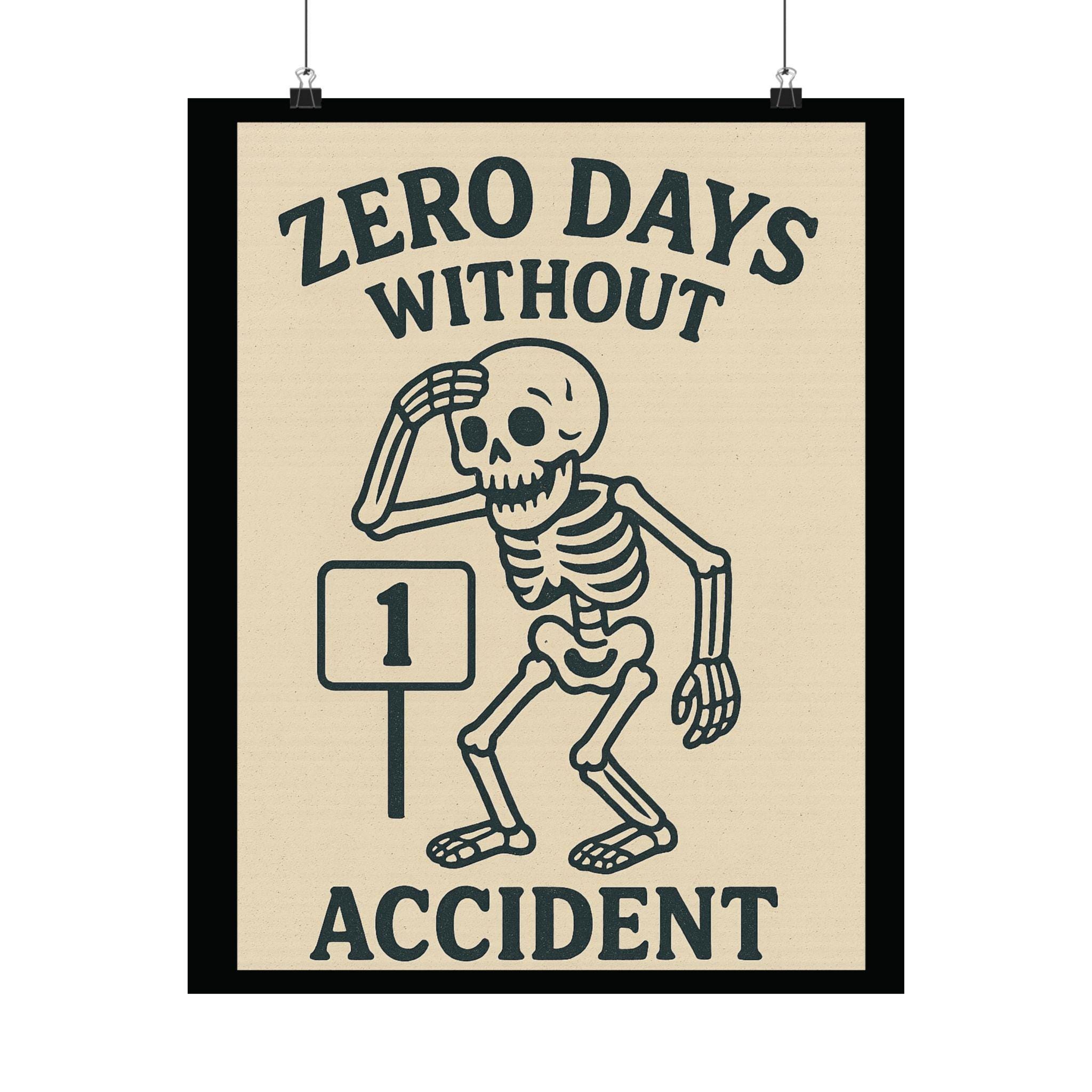 Zero Days Without Accident Poster: Humorous Skeleton Office Art - Etsy