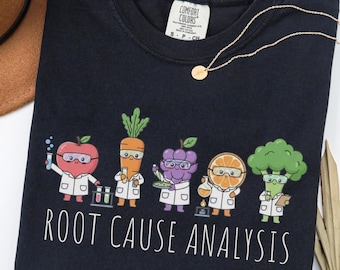 Root Cause Analysis Shirt, Comfort Colors Science Teacher T-Shirt, STEM Humor Sweater, Vegetable Scientist Shirt, Chemistry Teacher Gift