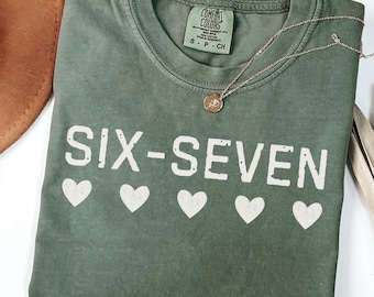 6 7 Heart Shirt, Comfort Colors Meme Shirt,  Funny Distressed Six-Seven Tee, Funny 6 7 Meme Shirt,  Funny Heart TShirt, Trendy 6-7 Meme Tee