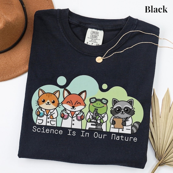 Science Is In Our Nature Shirt, Comfort Colors Animal Scientist Sweater, STEM Teacher Gift, Funny Science Teacher Shirt, Funny Science Gift