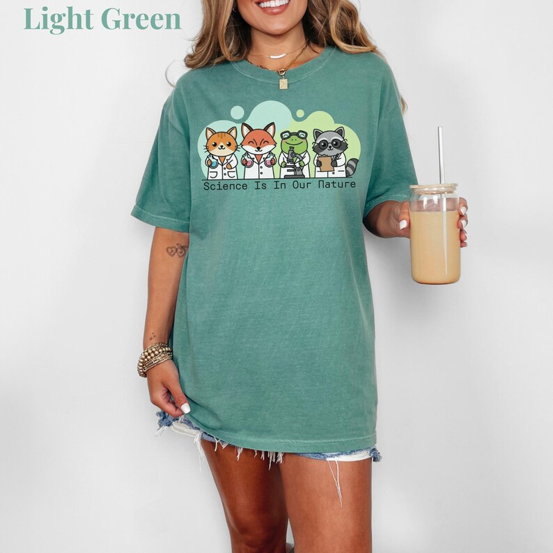 Science Is In Our Nature Shirt, Comfort Colors Animal Scientist Sweater, STEM Teacher Gift, Funny Science Teacher Shirt, Funny Science Gift Light Green