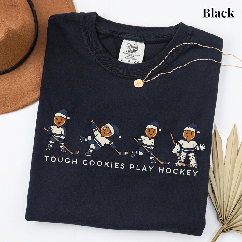 Tough Cookies Play Hockey T-Shirt, Comfort Colors Funny Holiday Hockey Shirt, Gingerbread Hockey Christmas Tee, Hockey Christmas Sweater Black