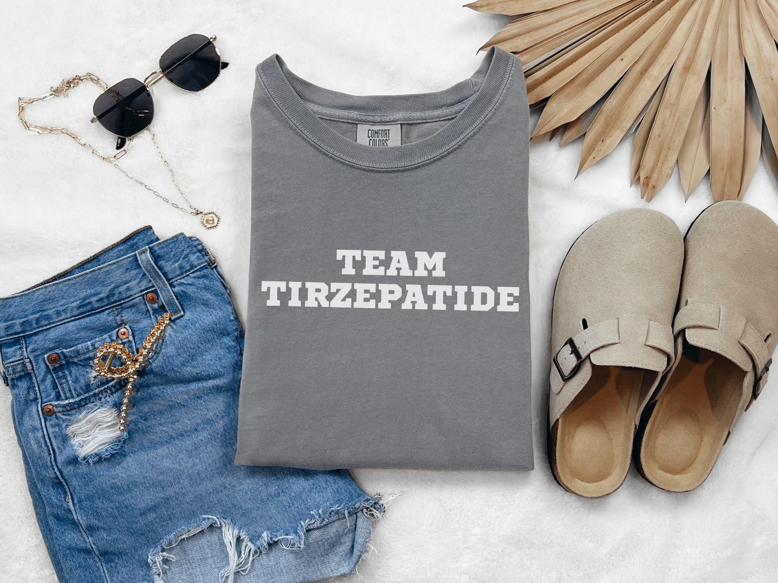 tirzepatide grey Team Tirzepatide T-shirt: GLP-1 Weight Loss, Motivational Tee