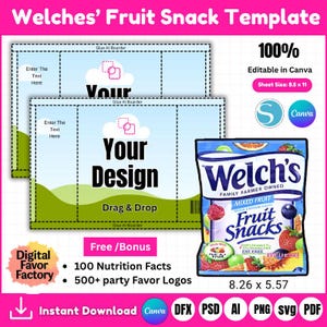 May include: A template for Welch's Fruit Snacks, featuring a design area with the text "Your Design" and "Drag & Drop". Includes a bag of Welch's Mixed Fruit Snacks. The template is 8.5 x 11 inches and editable in Canva.