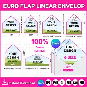 May include: A graphic showing six sizes of Euro flap linear envelopes with dimensions in inches. The envelopes are labeled with sizes A1, A2, A6, A7, DL, and a 6-size option. The text "Your Design" is displayed on each envelope. The image also includes the text "100% Canva Editable" and "Instant Download."