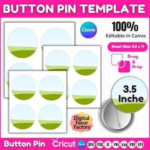 May include: A button pin template with a 3.5-inch diameter, featuring a design with blue and green elements. The image includes the text "BUTTON PIN TEMPLATE" and "100% Editable in Canva". The sheet size is 8.5 x 11 inches.