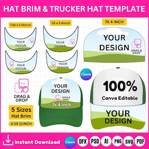 Könnte beinhalten: Digitalvorlage für Hutdesign, mit verschiedenen Hutkrempen- und Trucker-Hut-Stilen. Enthält den Text "YOUR DESIGN", "DRAG & DROP" und "100% Canva Editable". Die Abbildung zeigt Hutvorlagen in verschiedenen Größen, darunter 7.58 x 5.58 Zoll und 7 x 4 Zoll (ca. 17.8 x 10.2 cm).