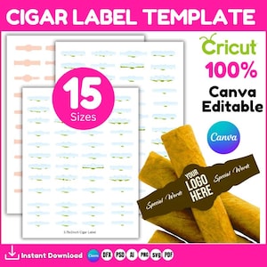 May include: Cigar label template with 15 sizes, featuring a Cricut design and Canva compatibility. The design includes a space for a logo and special words. The label is 3.75x1 inch.