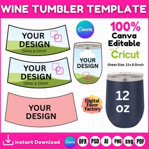 May include: A template for wine tumblers with the text "YOUR DESIGN" and "DRAG & DROP". The image includes a navy blue 355 ml tumbler, and graphics for Canva and Cricut. The sheet size is 27.9 x 21.6 cm.