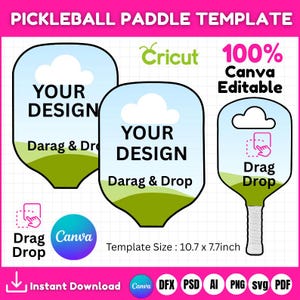 May include: A pink graphic with three pickleball paddle templates. The templates feature the text "YOUR DESIGN" and "Drag & Drop". The image also includes the text "100% Canva Editable" and "Template Size: 10.7 x 7.7 inch".