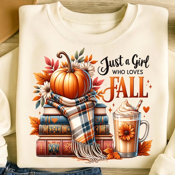 Just a Girl Who Loves Fall PNG, Sublimation Designs, Fall Shirt Png, Fall T-Shirt Design, Bestseller Png, Pumpkin Png, Digital Download PNG