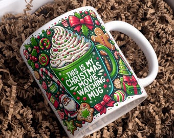 This Is My Christmas Movie Watching Mug Wrap, 11 oz & 15 oz  Coffee Mug PNG, Christmas Mug Wrap Sublimation Designs, Digital Download