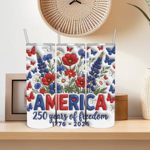 America 250 Anniversary Tumbler Wrap PNG, USA Tumbler Wrap, Patriotic Floral Tumbler Wrap,20 Oz Tumbler Wrap, Inflated Wrap Digital Download