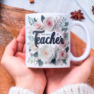 The Best Teacher Mug Wrap, 11oz & 15 Oz Teacher Mug Png Sublimation Designs, Teacher Appreciation Mug Wrap, Digital Download