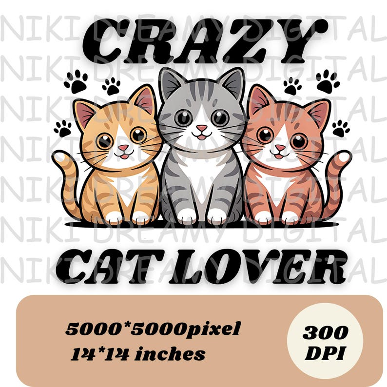 Crazy Cat Lover PNG Sublimation Designs, Cute Cat Png, Crazy Cat Lady Png, Cat Lover Png, Trending Png, T-Shirt Design, Digital Download PNG