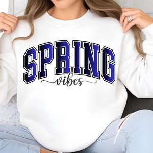 Spring Vibes Png, Spring Png T-Shirt Design, Spring Shirt Sublimation Designs, Spring Shirt Png, Trendy Png, Popular Png, Digital Download