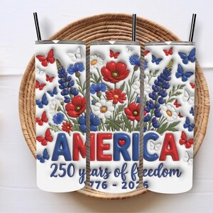 America 250 Anniversary Tumbler Wrap PNG, USA Tumbler Wrap, Patriotic Floral Tumbler Wrap,20 Oz Tumbler Wrap, Inflated Wrap Digital Download