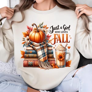 Just a Girl Who Loves Fall PNG, Sublimation Designs, Fall Shirt Png, Fall T-Shirt Design, Bestseller Png, Pumpkin Png, Digital Download PNG