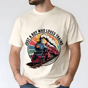 Just A Boy Who Loves Trains Png, Sublimation Designs, Train Png, Kids Png, Retro Png, Trending Png, T-Shirt Design, Digital Download PNG
