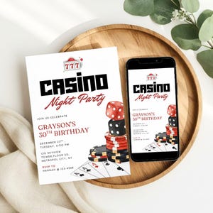 May include: Casino Night Party invitation with dice, poker chips, and playing cards. The invitation is for Grayson's 30th birthday, with event details including date, time, and location. A smartphone displays the same invitation.