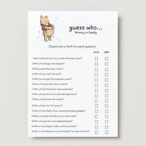 May include: A printable game for a baby shower or gender reveal party. The game asks guests to guess who will do certain things after the baby is born, such as who will change more diapers or who will be the first to calm the baby down. The game features a cartoon image of Winnie the Pooh.