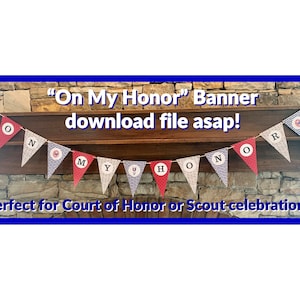 NEW &quot;On My Honor&quot; Banner #1 - Digital or Printed Options