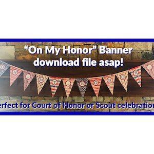 NEW &quot;On My Honor&quot; Banner  #2 - Digital or Printed Options