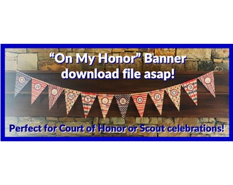 NEW "On My Honor" Banner  #2 - Digital or Printed Options