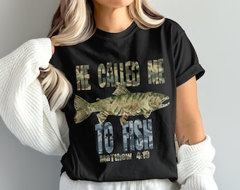 He Called Me To Fish PNG | Christian Matthew 4:19 Fishing Design | Camo Fish Sublimation Digital Download PNG for T-shirt & Gifts